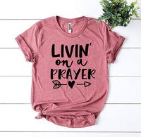 Thumbnail for Livin On a Prayer T-shirt