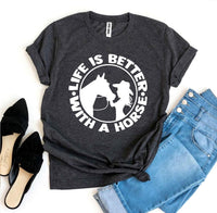 Thumbnail for Life is Better With a Horse T-shirt