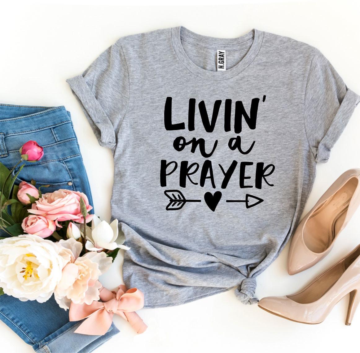 Livin On a Prayer T-shirt