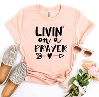 Thumbnail for Livin On a Prayer T-shirt