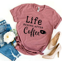 Thumbnail for Life Begins After Coffee T-shirt